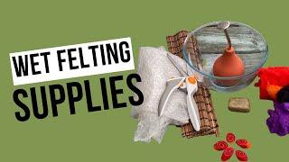 Which supplies are necessary to start wet felting? #sustainabletextiles #feltingsupplies #howtofelt