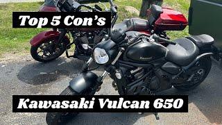 Top 5 Cons On My Kawasaki Vulcan 650