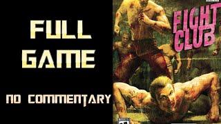 Fight Club | Full Game Walkthrough | No Commentary