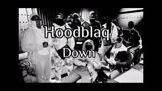 Hoodblaq - down [Offizielle Audio hoodblaq]