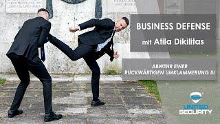 BUSINESS DEFENSE - Abwehr einer rückwärtigen Umklammerung III