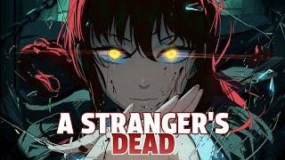 Nightcore - A Stranger's Dead (Lyrics)