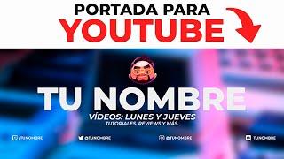 COMO HACER UNA PORTADA PARA YOUTUBE SIN PROGRAMAS Y GRATIS (Banner para YouTube)