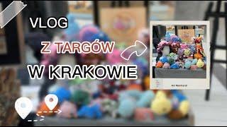 Vlog z targów w Krakowie! | Dostałam prezent?