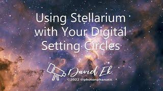 Using Stellarium with Your Digital Setting Circles