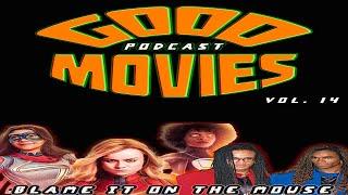 GOOD MOVIES PODCAST - Is the Marvels set for disaster. #themarvels #marvelsmovie