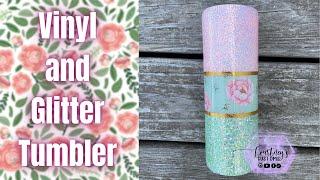 SUPER EASY Vinyl And Glitter Tumbler Tutorial!