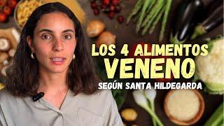  COME SANO: LOS 4 ALIMENTOS VENENO según santa Hildegarda