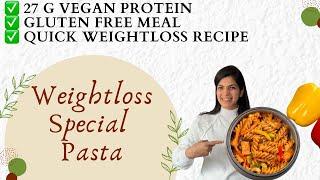 Weightloss Special Pasta | High Protein Lunch Meal | Lunch Ideas | Dinner Ideas