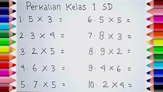 BELAJAR MATEMATIKA TENTANG PERKALIAN KELAS 1 SD