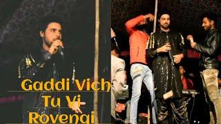 Gaddi Vich Tu Vi Rovengi (Offciall Video) || Riaz Khan || Live Show || @Riazkhanofficiall