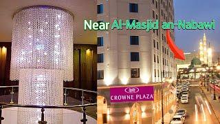 5-star Hotel Crowne Plaza Full Tour | Near Al Masjid an Nabawi Madinah