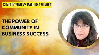 "The Power of Community in Business Success" Marjukka, Founder of Osaango Ltd