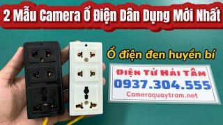 2 Mẫu Camera Nguỵ Trang Ổ Điện Dân Dụng Mới Nhất Hiện Nay Siêu Kín Đáo