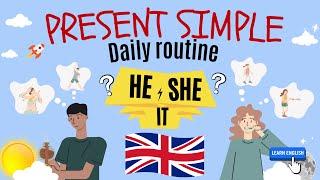 English tenses, Present Simple HE/SHE/IT routines.