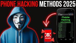 Mobile hacking 2025 | How to hack a MObile? | Mobile Hacking Methods