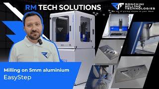 RM Tech Solutions | EasyStep | Milling a 5mm piece of aluminum