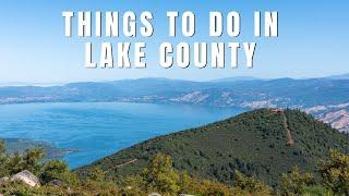 8 Things to do in Lake County: Hikes, Wineries, State Parks & Restaurants