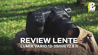 REVIEW LENTE LUMIX VARIO 12-35mm f2.8 II