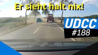 Blind durch den Gegenverkehr und Jubeln bei Hupe | Folge 188 | UDCC German Dashcam