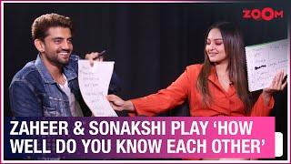 Sonakshi Sinha & Zaheer Iqbal speak on their song Blockbuster & play How Well Do You Know Each Other