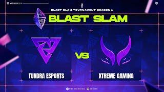 [Bahasa ID] Tundra vs Xtreme Gaming - Playoffs  [Bo3] - BLAST Slam I @VEENOMONDOTA @jikroy