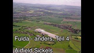 Flugplatz Sickels // Fulda Anders - Teil 04