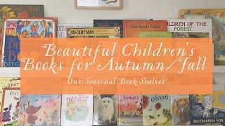 Seasonal Children's Books for Autumn or Fall// Waldorf Kid's Picture Books, Board Books, Classics!