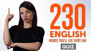 Quiz | 230 English Words You'll Use Every Day - Basic Vocabulary #63