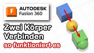 Fusion 360 [deutsch] - Objekte Verbinden/Kombinieren (für Anfänger)