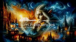 [Drum and Bass] Ilum Frequencies I Deep in My Mind