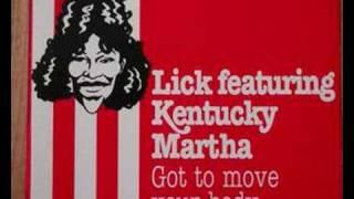 Lick feat. Kentucky Martha - Got to move your body