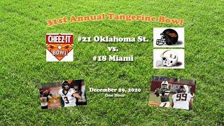 2020 Tangerine Bowl (Oklahoma State v Miami) One Hour