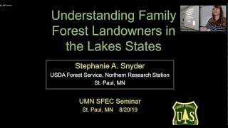 Understanding family forest landowners in the Lake States