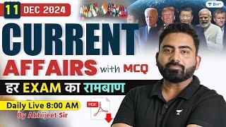 11 December Current Affairs 2024 | Current Affairs Today | Current Affairs by Abhijeet Sir