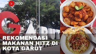 MAKANAN HITZ DI KOTA GARUT I #TOP5SEGO