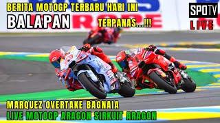 GEGERBERITA MOTOGP HARI INI MINGGU 25 AGUSTUS 2024,MOTOGP HARI INI, LIVE RACE MOTOGP ARAGON 2024