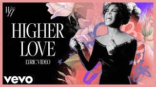 Kygo, Whitney Houston - Higher Love (Official Lyric Video)