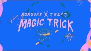 Borgore feat. Juicy J - Magic Trick (Official Video)