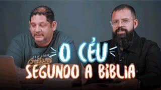 O CÉU SEGUNDO A BÍBLIA - Jesuscopy ft. Fabio Coelho