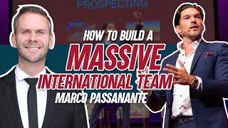 How to build a massive international team with Marco Passanante