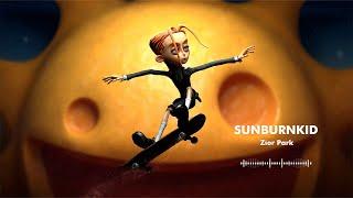 Zior Park - SUNBURNKID (LYRIC VIDEO)