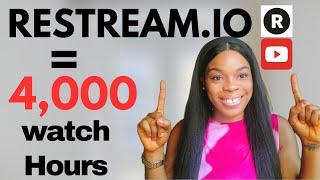 Get 4000 watch hour fast with RESTREAM.IO, silent livestream