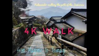 4K Walk. 中山道 the Nakasendo route. Lets walk together the path of the Samurais. La ruta NAKASENDO