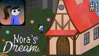 Nora's Dream | Puzzle Adventure Game Walkthrough #1