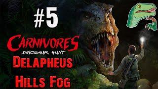 Carnivores Dinosaur Hunt||#5 - Delapheus Hills Fog