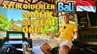 ENDONEZYA BALİ AYLIK GİDERLER! SAĞLIK SİSTEMİ VE OKUL MASRAFLARI GÜNCEL BİLGİLER (SERKAN GÜRER)