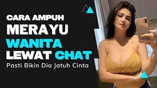 Cara Pria Sejati Merayu Wanita via Chatting Sampai Jadian