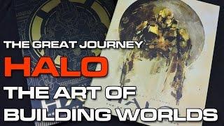 Halo: The Art of Building Worlds - The Great Journey (Limited Edition)