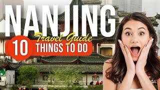 TOP 10 Things to do in Nanjing, China 2023!